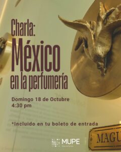 CHARLA: MÉXICO EN LA PERFUMERIA
